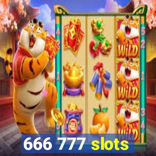 666 777 slots